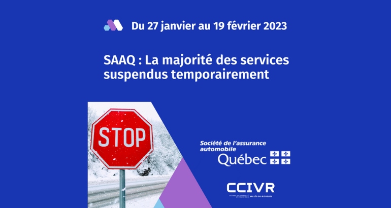 Du 27 janvier au 19 février 2023 : Interruption de la majorité des services offerts au bureau de la SAAQ de Beloeil