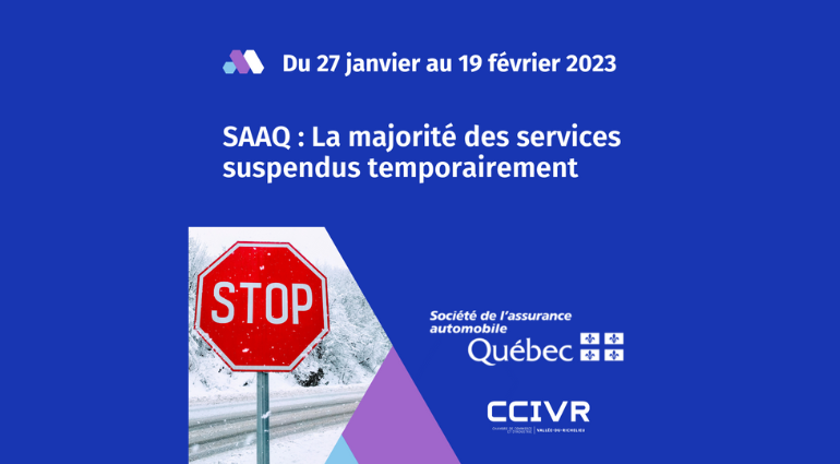 Du 27 janvier au 19 février 2023 : Interruption de la majorité des services offerts au bureau de la SAAQ de Beloeil