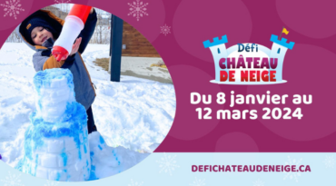 Participez au Défi Château de neige jusqu’au 12 mars!