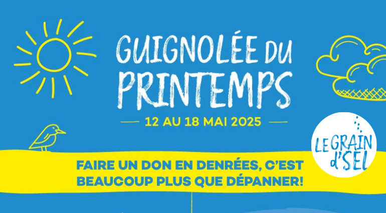 Participez à la Guignolée du printemps organisée par Le Grain d’Sel!