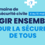 Semaine de la sécurité civile 2025 – Agir ensemble pour la sécurité de tous