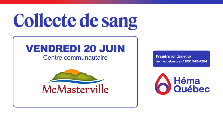 Collecte de sang Héma-Québec à McMasterville – Vendredi 20 juin