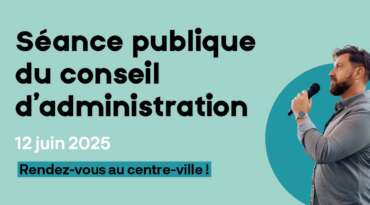 Séance publique du conseil d’administration le 12 juin