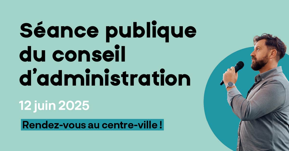 Séance publique du conseil d’administration le 12 juin