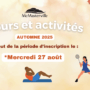 Programmation d’activités et période d’inscription – Automne 2025