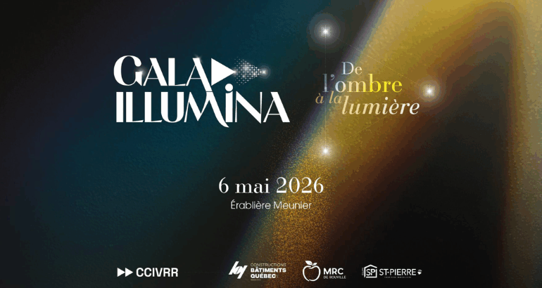 Appel de candidatures pour le Gala Illumina 2026 de la CCIVRR!