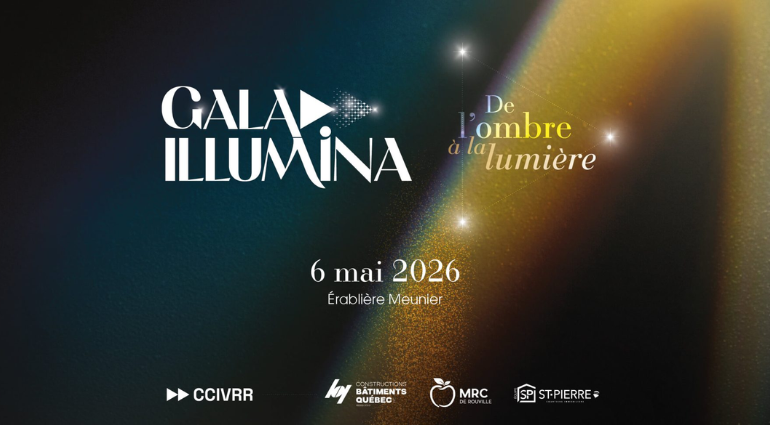 Appel de candidatures pour le Gala Illumina 2026 de la CCIVRR!