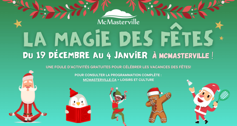 La Magie des Fêtes à McMasterville : Profitez des activités offertes gratuitement!