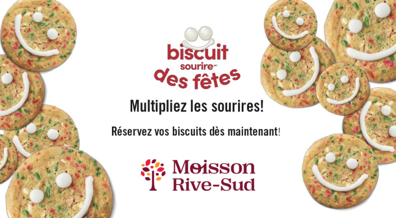 Bénévoles recherchés pour la campagne Biscuit sourire au profit de Moisson Rive-Sud