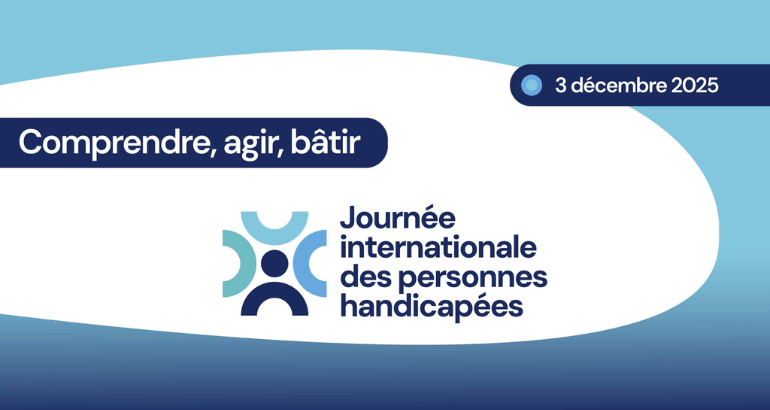 Journée internationale des personnes handicapées 2025