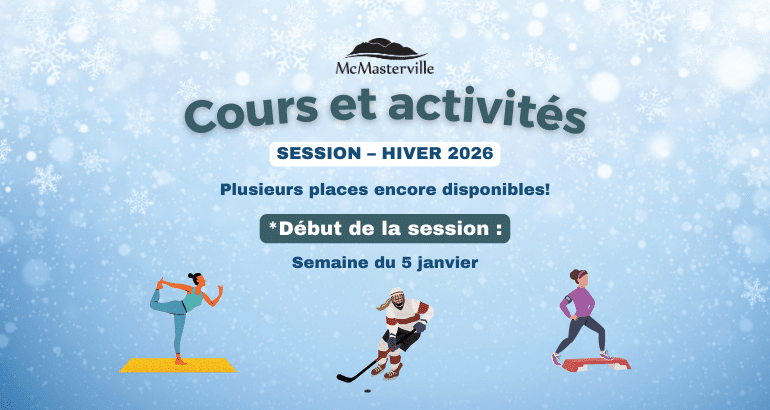 Plusieurs places encore disponibles pour les cours et activités à la programmation de la session d’hiver 2026!