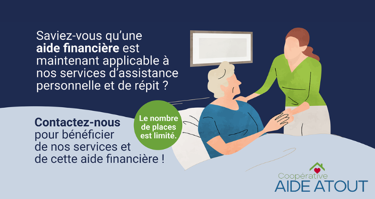 Aide financière disponible pour des services de soutien à domicile en partenariat avec la Coopérative Aide Atout