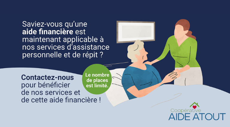 Aide financière disponible pour des services de soutien à domicile en partenariat avec la Coopérative Aide Atout