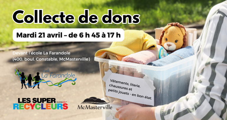 Participez à la grande collecte de dons des Super Recycleurs au profit de l’école La Farandole!