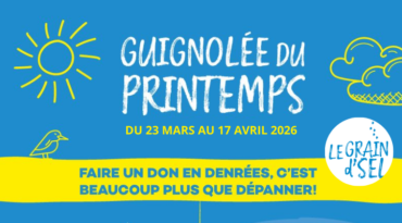 Participez à la Guignolée du printemps organisée par Le Grain d&rsquo;Sel!
