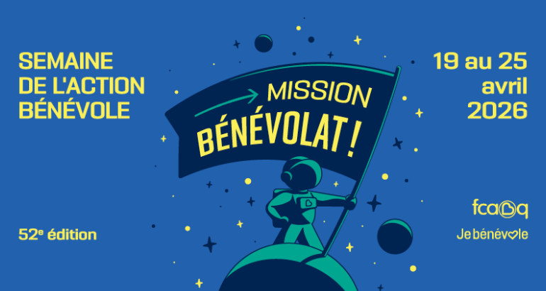 Semaine de l&rsquo;action bénévole 2026 : Mission bénévolat!
