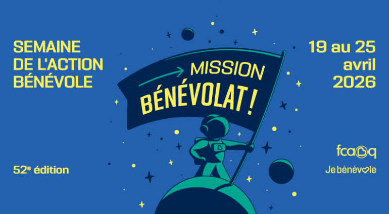 Semaine de l&rsquo;action bénévole 2026 : Mission bénévolat!