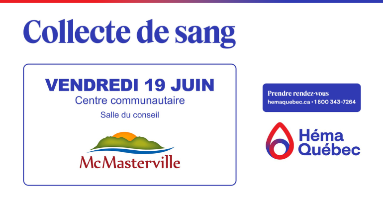 Collecte de sang Héma-Québec à McMasterville – Vendredi 19 juin