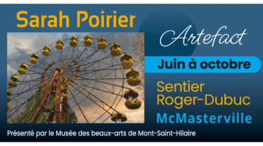 Artefact : une exposition photo extérieure de Sarah Poirier présentée au sentier Roger-Dubuc, en collaboration avec le MBAMSH