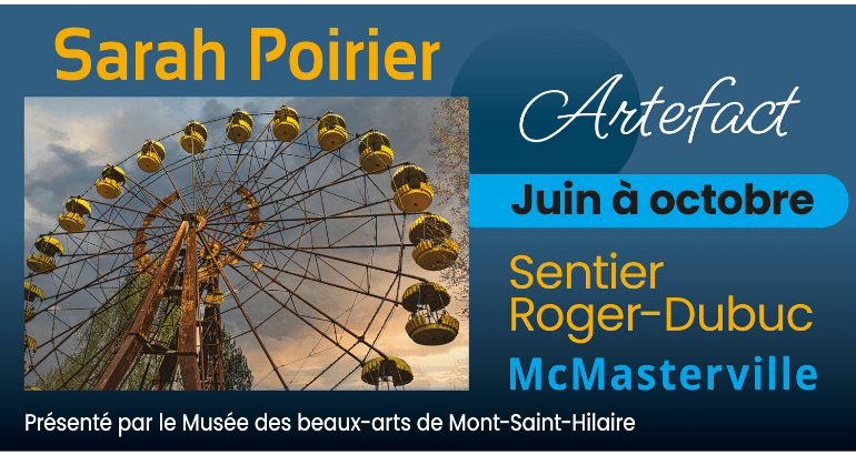Artefact : une exposition photo extérieure de Sarah Poirier présentée au sentier Roger-Dubuc, en collaboration avec le MBAMSH