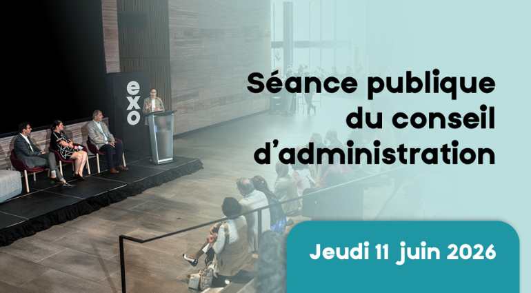 Exo : Séance publique annuelle du conseil d’administration le 11 juin