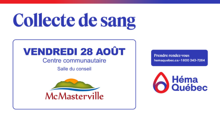 Collecte de sang Héma-Québec à McMasterville – Vendredi 28 août